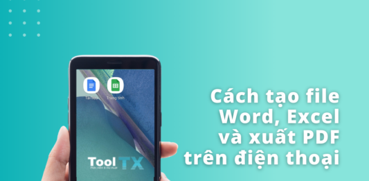 Cách tạo file trên điện thoại (Word, Excel và xuất file PDF) Cách tạo file trên điện thoại