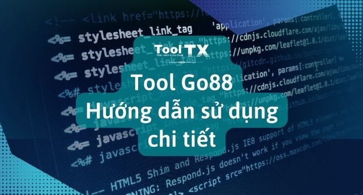 tool-go88-huong-dan-su-dung-chi-tiet