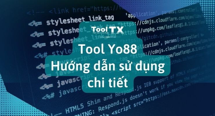 tool-yo88-huong-dan-su-dung-chi-tiet