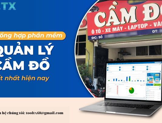 Top những phần mềm quản lý cầm đồ chất lượng, hiệu quả nhất phan-mem-quan-ly-cam-do