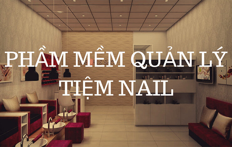 phan-mem-quan-ly-tiem-nail