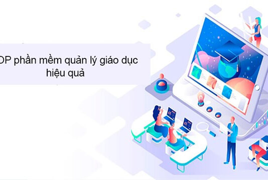 Những phần mềm quản lý giáo dục tốt nhất năm 2023 phan-mem-quan-ly-giao-duc