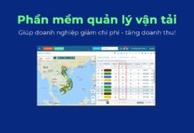 Top 9 Phần Mềm Quản Lý Vận Tải Tốt Nhất Hiện Nay Phần mềm quản lý vận tải