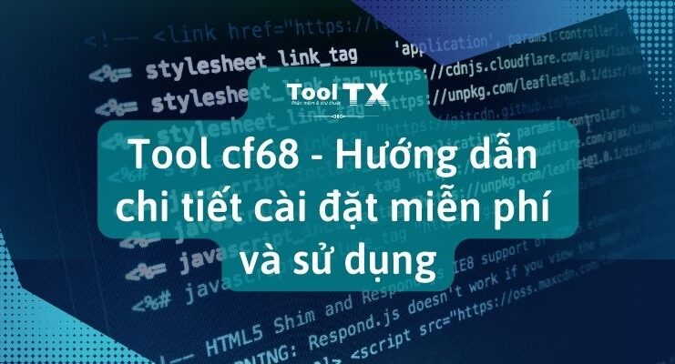 tool-hack-cf68-huong-dan-cai-dat-mien-phi-va-su-dung