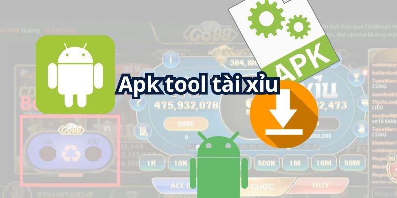 apk-tool-tai-xiu