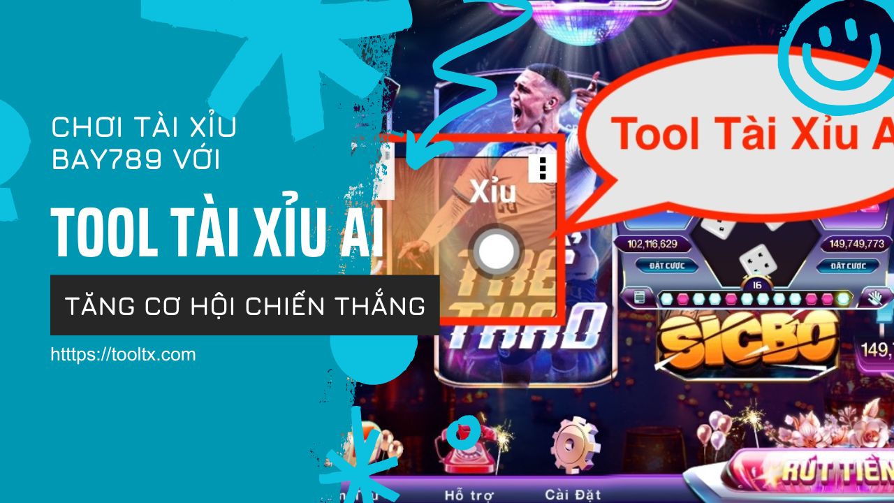 tool hack tai xiu bay789