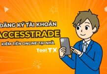 Cách đăng ký Accesstrade và bắt đầu kiếm tiền online tại nhà ngay hôm nay Cách đăng ký Accesstrade và bắt đầu kiếm tiền online tại nhà