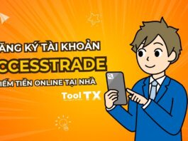 Cách đăng ký Accesstrade và bắt đầu kiếm tiền online tại nhà
