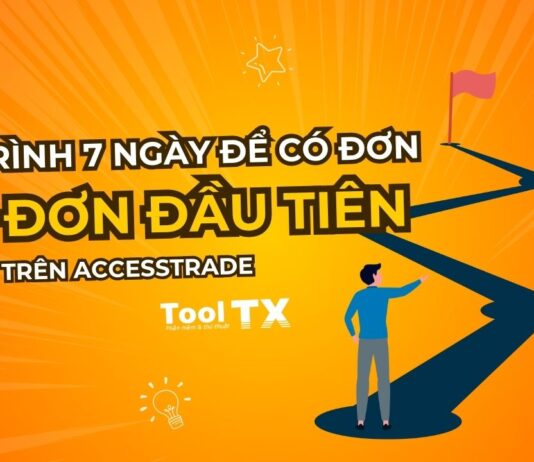 Lộ trình 7 ngày đầu tiên để có đơn hàng từ Accesstrade Lộ trình 7 ngày đầu tiên để có đơn hàng từ Accesstrade