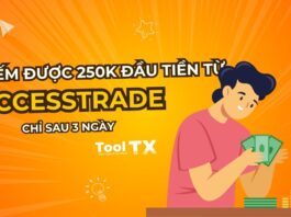 kiếm 250.000đ đầu tiên từ Accesstrade